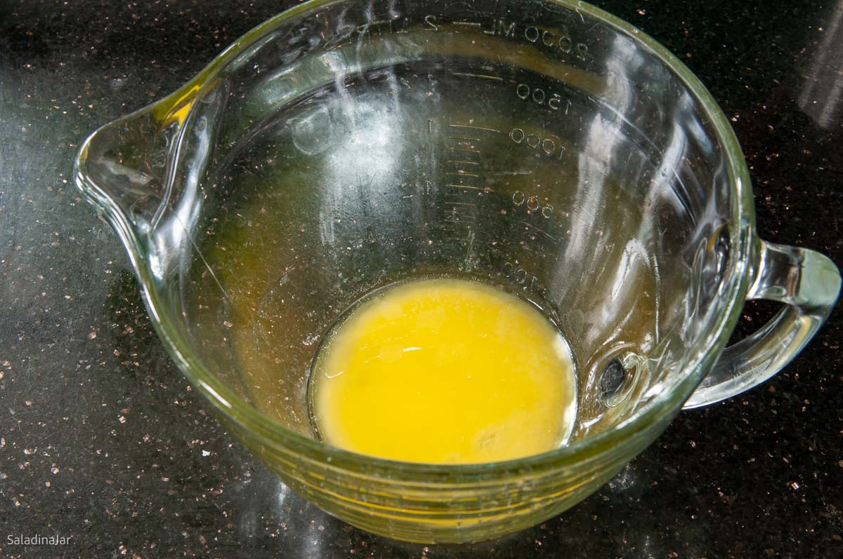 melted butter in Pyrex pitcher