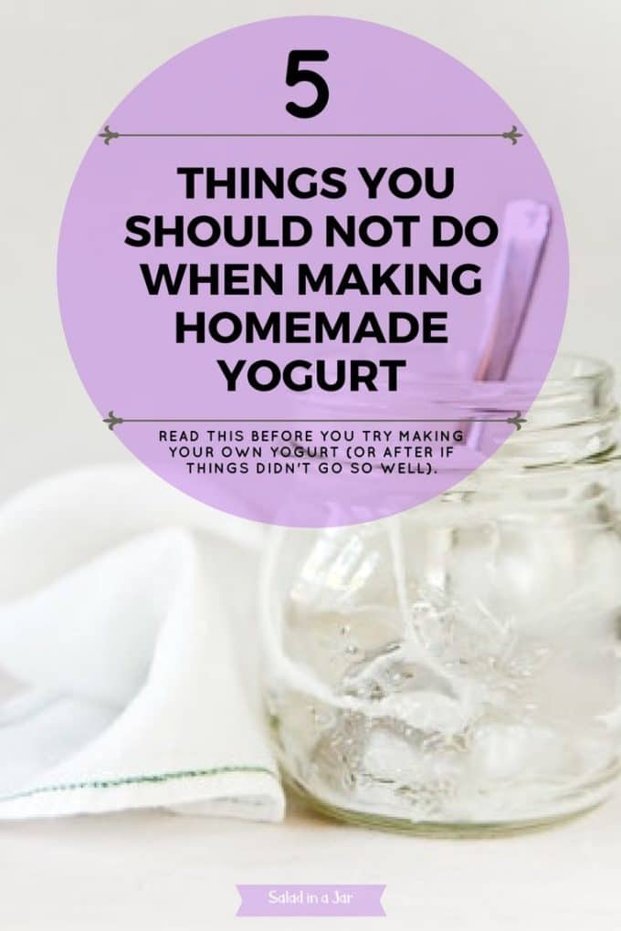 Read 5 Things You Should Not Do When Making Homemade Yogurt before you try it at home (or after if things didn't go right.)
