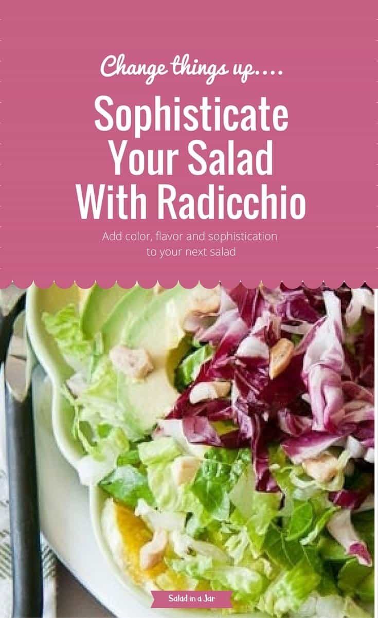 sophisticate your salad with radicchio