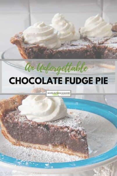 Pinterest image of Chocolate Fudge Pie, both a slice and a plate of slices